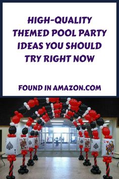 some red and white balloons are in the shape of soccer goalies with words that read high - quality themed pool party ideas you should try right now