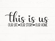 this is us our life story our home svt