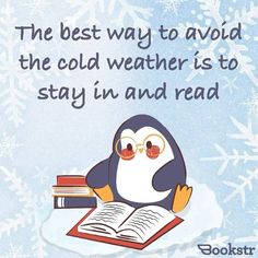 the best way to avoid the cold weather is to stay in and read penguin reading a book