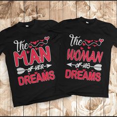 "MATCHING COUPLES DREAMS T-SHIRT - PERFECT GIFT FOR COUPLES TO MATCH - Price advertised includes a 2 Piece Matching Set (2 T-Shirts). - Default colors are Black - If you prefer a different color, please refer to color chart in listing. - Please leave a note upon checkout if you would like a different color. ---------------------------------------------------------------------------------------------------- All t-shirts are printed on 100% High Quality (Preshrunk) Cotton Branded T-shirts such as Funny Text T-shirt For Valentine's Day Gift, Valentine's Day Gift T-shirt With Funny Text, Valentine's Day Funny Text T-shirt Gift, Black Graphic Tee For Valentine's Day, Couples Style Tops For Valentine's Day Gift, Valentine's Day Black T-shirt With Text Print, Valentine's Day Gift T-shirt With Text Print, Black Top With Funny Text For Valentine's Day, Black Short Sleeve T-shirt For Valentine's Day