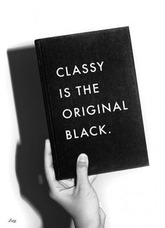 a black book with the words classy is the original black