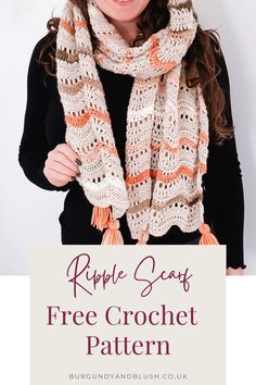 A ripple textured free crochet scarf pattern in colour changing DK yarn for a fun colourful pattern, great for an experienced beginner. Crochet Ripple Scarf, Round Crochet Pattern, Crochet Shawl Free, Crochet Scarf Pattern, Round Crochet, How To Make Tassels, Crochet Cowl Pattern