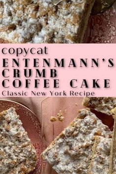 copycat gentlemannan's crumb coffee cake with classic new york recipe on it