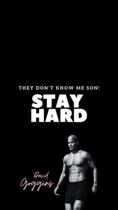 a man with no shirt on is standing in front of a black background that says, they don't know me son stay hard