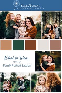 a family portrait session with the words what to wear for your family portrait session