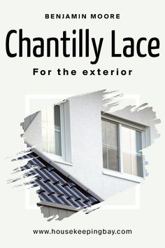 Chantilly Lace for the Exterior by Benjamin Moore Reflection Sherwin Williams Exterior, Sw Reflection Paint, Sw Reflection, Benjamin Moore Chantilly Lace, Color Undertones, Benjamin Moore Exterior Paint, Benjamin Moore Exterior, Reflection Painting