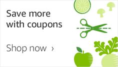 an apple, lemon and parsley with the words save more with coupons shop now