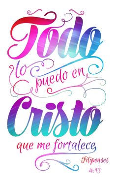 a colorful quote with the words to do, fueda en cristoo and me for