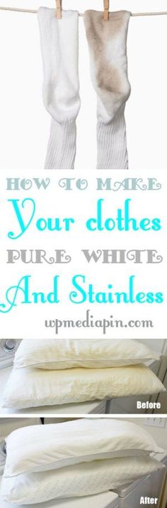 there are two pairs of white socks hanging on clothes pins with the words how to make your clothes pure, white and stainless