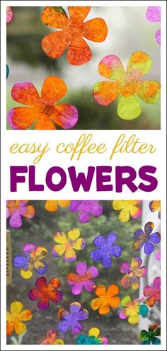 the words easy coffee filter flowers are shown in front of an image of colorful paper flowers