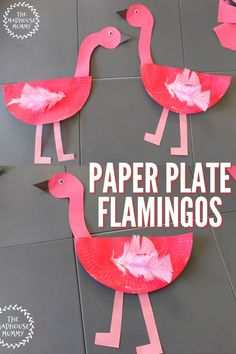 paper plate flamingos with the words paper plate flamingos cut out of them and placed on top of each other