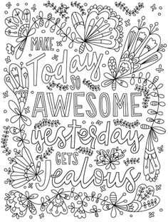 an adult coloring page with the words make it easy to be awesome