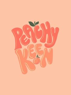 the words peachy keenn written in orange and pink on a light pink background