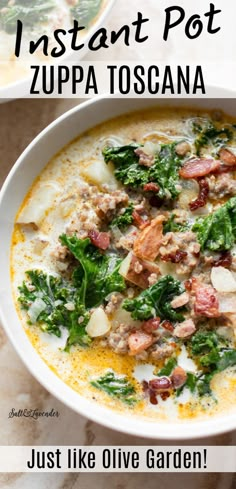 a bowl of soup with spinach and bacon in it, next to the words instant pot zupa toscana