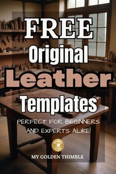 a book cover with the title free original leather templates perfect for beginners and experts alike