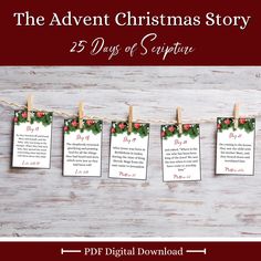 christmas story printables hanging on clothes pins with the words, 25 days of scripture