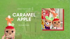 a crocheted toy with an apple on it and the words caramel apple