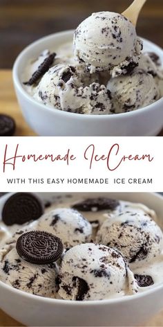 homemade ice cream in a bowl with oreo cookies on top and the title above reads homemade ice cream with this easy homemade ice cream