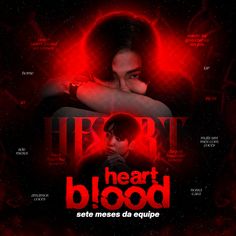 the movie poster for heart blood with an image of a woman hugging her face in red