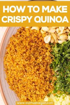 an image of how to make crispy quinoa on a plate with text overlay