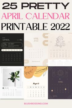 a calendar with the words, 25 pretty april calendar printables