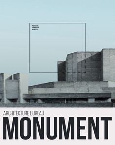 an advertisement for the architecture bureau's monument