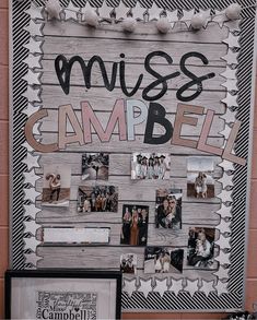 a sign that says miss and campbell with pictures on it next to a frame filled with photos