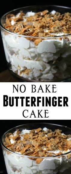 no bake butterfingerer cake in a glass dish with the words, no bake butterfingerer cake