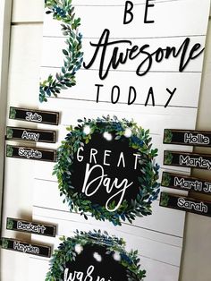 a sign that says, be awesome today great day and merry christmas with wreaths on it