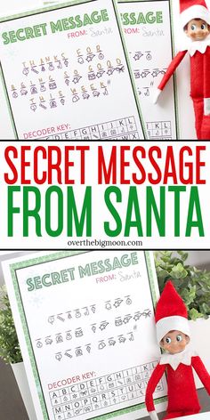 the secret message from santa is displayed in front of an elf's letter to santa