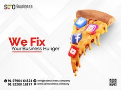 a slice of pizza with social media icons on it and the words we fix your business hunger