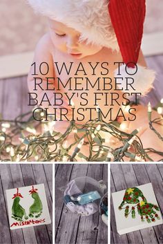 a baby's first christmas card with the words 10 ways to remember baby's first christmas