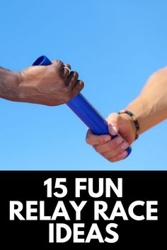 two hands holding a baseball bat with the words 15 fun relay race ideas on it