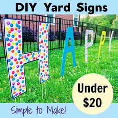 yard signs with the words diy yard signs under $ 20