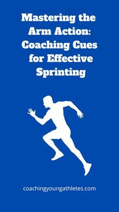 Title: Mastering the Arm Action: Coaching Cues for Effective Sprinting by coachingyoungathletes.com. Image is of a sprinter. Track Snacks, Cross Country Motivation, Track Workouts, Track And Field Events, Runners Workout, Pole Vault, Young Athletes, Track Workout, Soccer Training