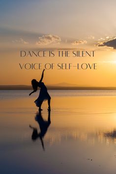 a woman dancing on the beach at sunset with an inspirational quote above her that reads, dance is the silent voice of she - love