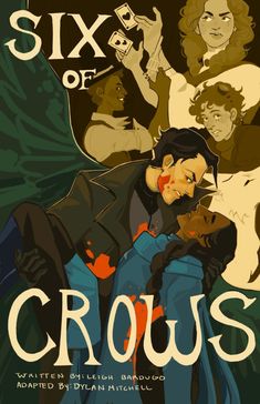 the poster for six of crows shows two men and one woman with their arms around each other