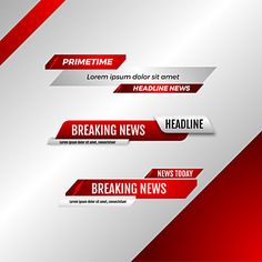 three red and white banners with the words breaking news on them in different styles, sizes and colors