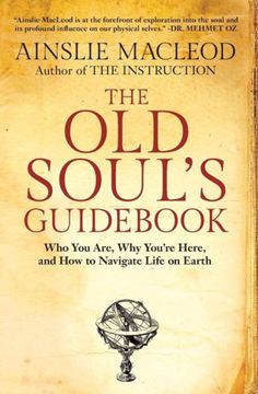 the old soul's guidebook