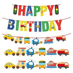 happy birthday banner with cars, trucks and traffic lights hanging from the line on a white background