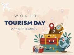 the world tourism day is coming to an end on november 27, and it's time