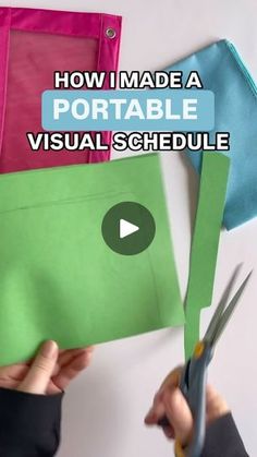 someone is holding scissors and cutting paper with the words how i made a portable visual schedule