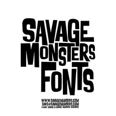 a black and white poster with the words'savage monsters fnvs'on it