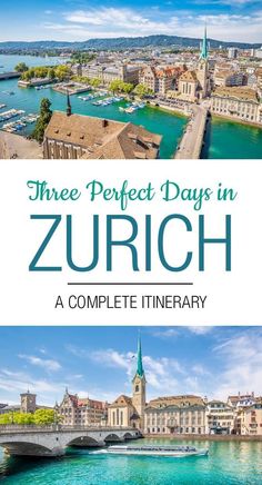 the three perfect days in zurich, germany with text overlay