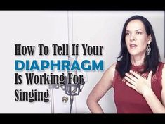 a woman standing in front of a microphone with the words how to tell if your diaphragm is working for singing