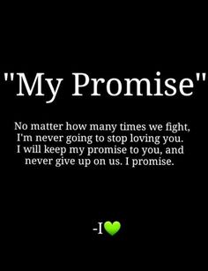 my promise Love Text For Him, Love Quotes For Boyfriend Romantic, Quotes For Boyfriend, Promise Quotes, Love My Husband Quotes, Love Texts For Him, Sweet Romantic Quotes, Love You Messages