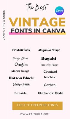 the best vintage fonts in canva for any type of website or blog - click to find more font styles