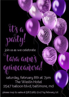 purple and silver balloons are in the air on this birthday party card, which reads it's a party join us as we celebrate tara ann's sweet sixteen