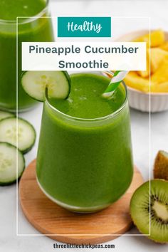 a green smoothie with cucumber slices on the side and text overlay reads healthy pineapple cucumber smoothie