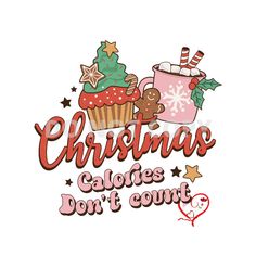 christmas calories don't count svg cut file for cricut and silhouette